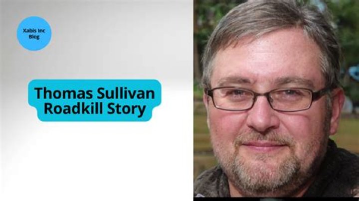 Thomas Sullivan: The Infamous Roadkill Killer - Unraveling a Dark Chapter in Crime History